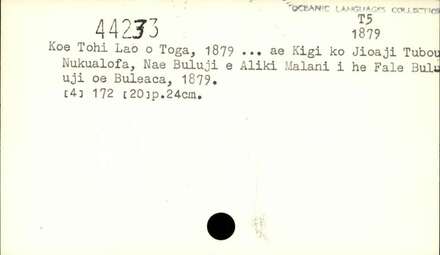 Koe Tohi Lao O Toga 1879 Ko H Tolugofulu Ma Tolu Ta U Oe Bule Monuia I He Kelesi Ae Otua Collections Online Auckland War Memorial Museum